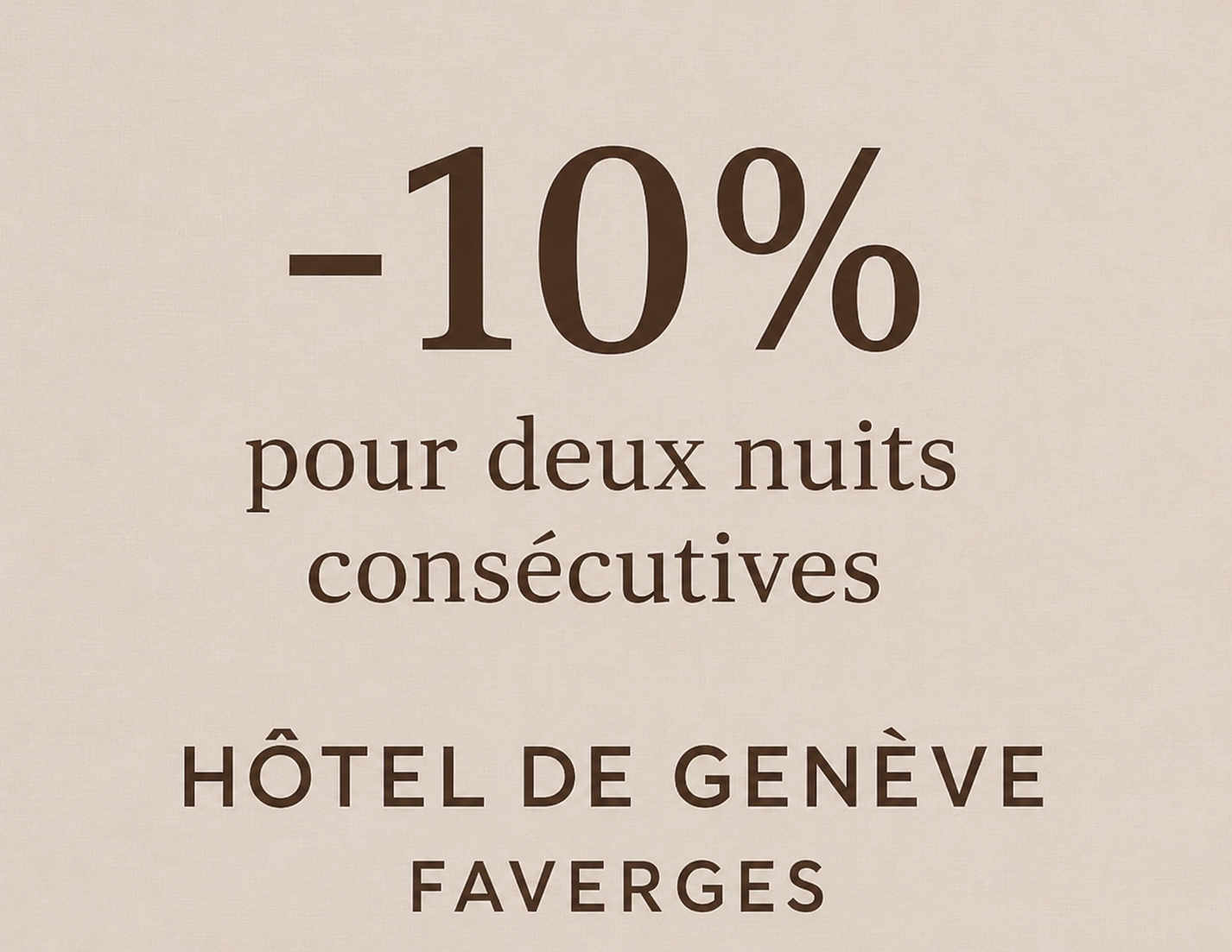 Offre séjour prolongé avec 10 % de remise pour deux nuits consécutives à l’Hôtel de Genève à Faverges